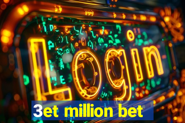 3et million bet